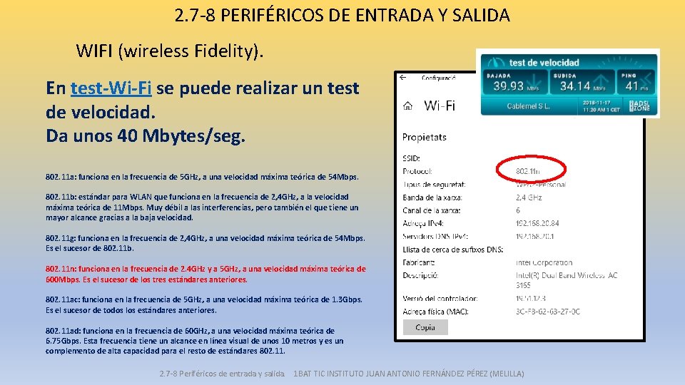 2. 7 -8 PERIFÉRICOS DE ENTRADA Y SALIDA WIFI (wireless Fidelity). En test-Wi-Fi se