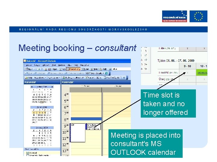 Meeting booking – consultant Time slot is taken and no longer offered Meeting is