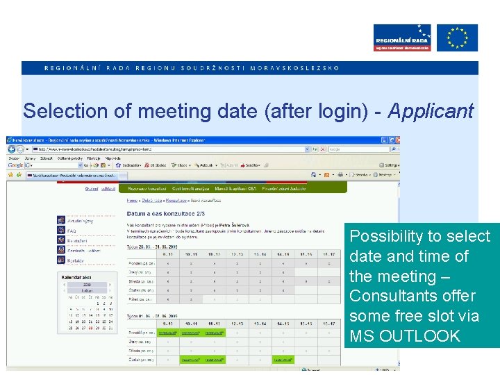 Selection of meeting date (after login) - Applicant Possibility to select date and time