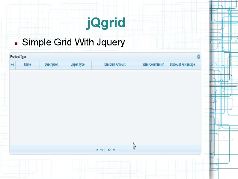 j. Qgrid Simple Grid With Jquery 