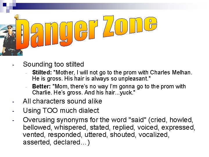 - Sounding too stilted Stilted: "Mother, I will not go to the prom with - Sounding too stilted Stilted: "Mother, I will not go to the prom with