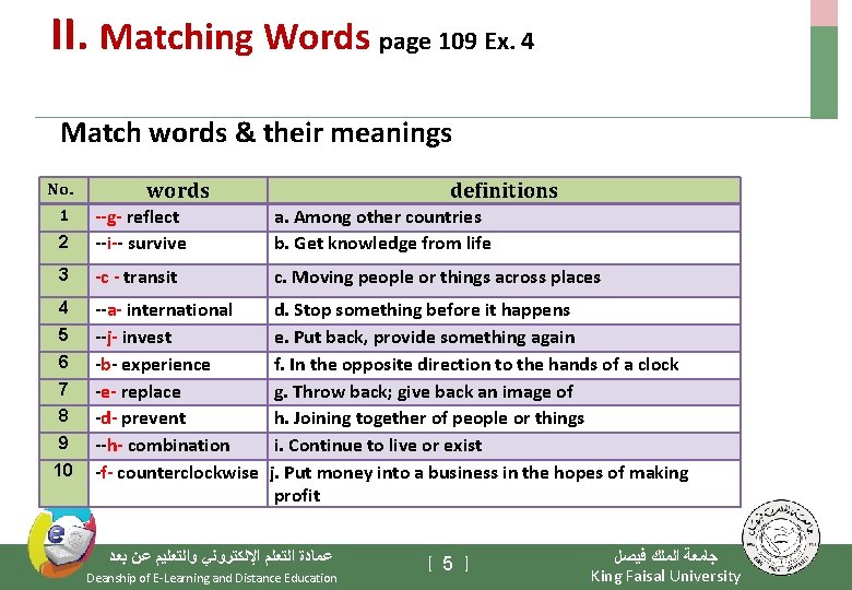II. Matching Words page 109 Ex. 4 Match words & their meanings No. words