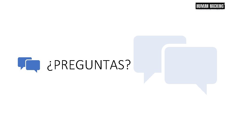 ¿PREGUNTAS? 