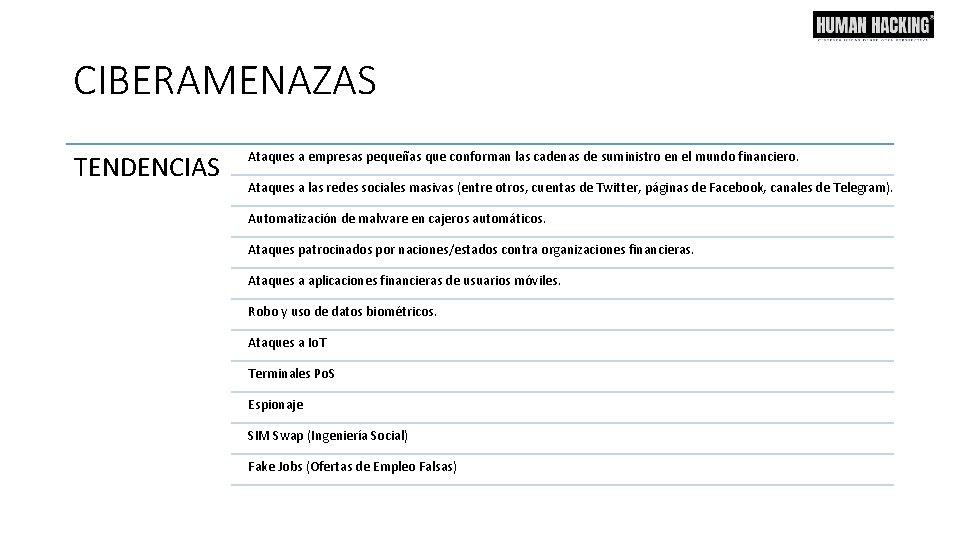 CIBERAMENAZAS TENDENCIAS Ataques a empresas pequeñas que conforman las cadenas de suministro en el