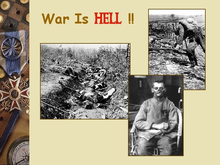 War Is HELL !! 