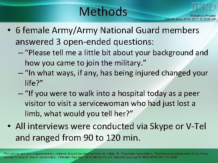 Methods Slideshow Project DOI: 10. 1682/JRRD. 2011. 12. 0228 JSP • 6 female Army/Army