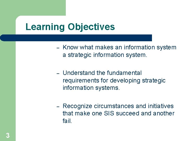 Chapter 2 Strategic Uses of Information Systems Learning