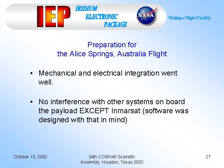Wallops Flight Facility Preparation for the Alice Springs, Australia Flight • Mechanical and electrical