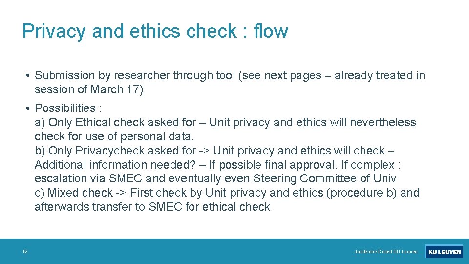 Privacy and ethics check : flow • Submission by researcher through tool (see next