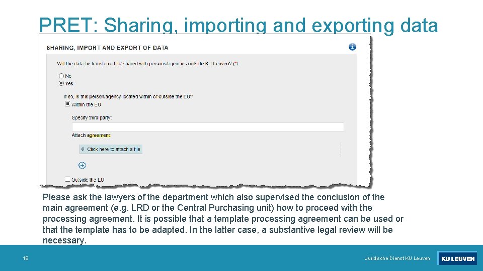 PRET: Sharing, importing and exporting data Please ask the lawyers of the department which