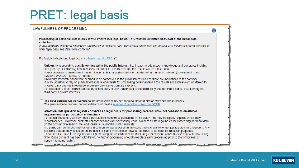 PRET: legal basis 19 Juridische Dienst KU Leuven 