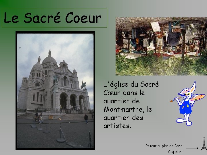 Le Sacré Coeur L'église du Sacré Cœur dans le quartier de Montmartre, le quartier