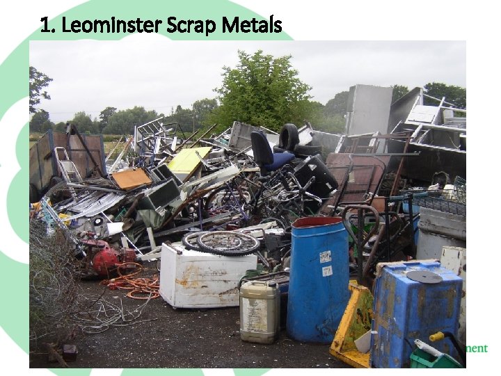 1. Leominster Scrap Metals 18 