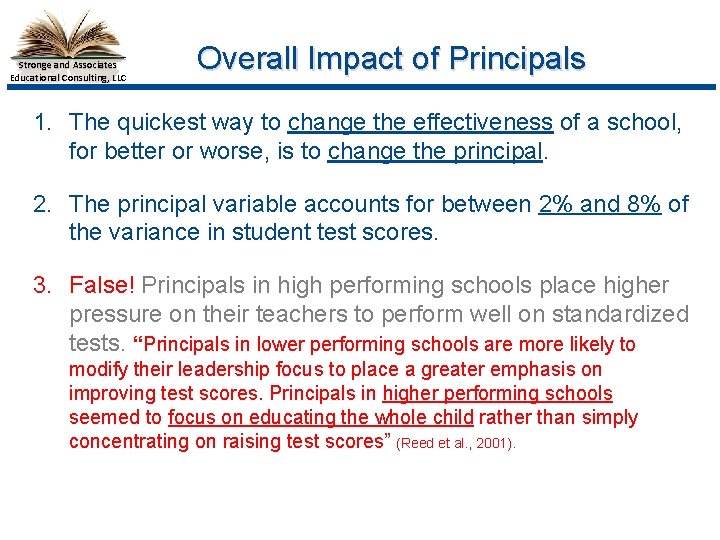 Stronge and Associates Educational Consulting, LLC Overall Impact of Principals 1. The quickest way