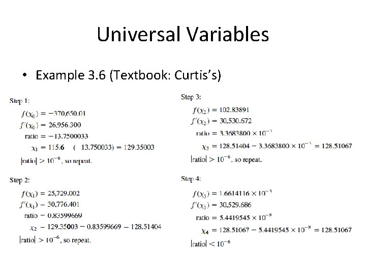 Universal Variables • Example 3. 6 (Textbook: Curtis’s) 