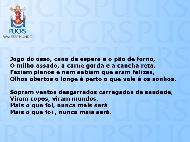 Jogo do osso, cana de espera e o pão de forno, O milho assado,