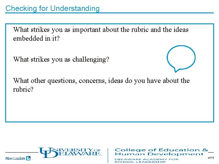 Checking for Understanding What strikes you as important about the rubric and the ideas