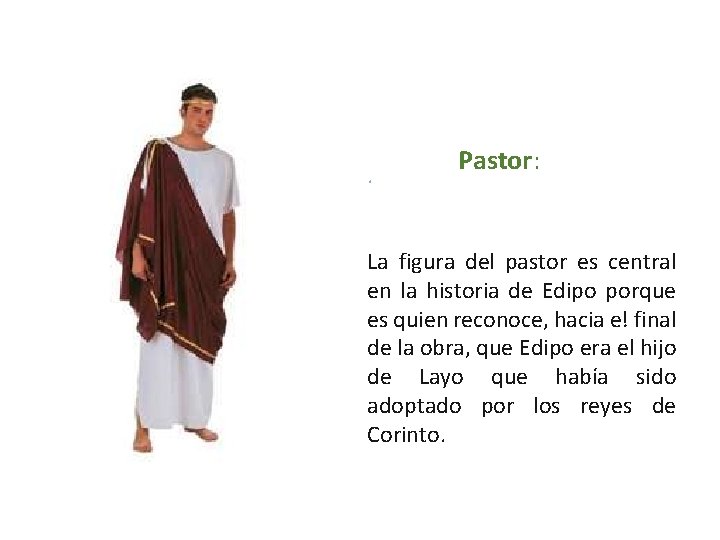 . Pastor: La figura del pastor es central en la historia de Edipo porque