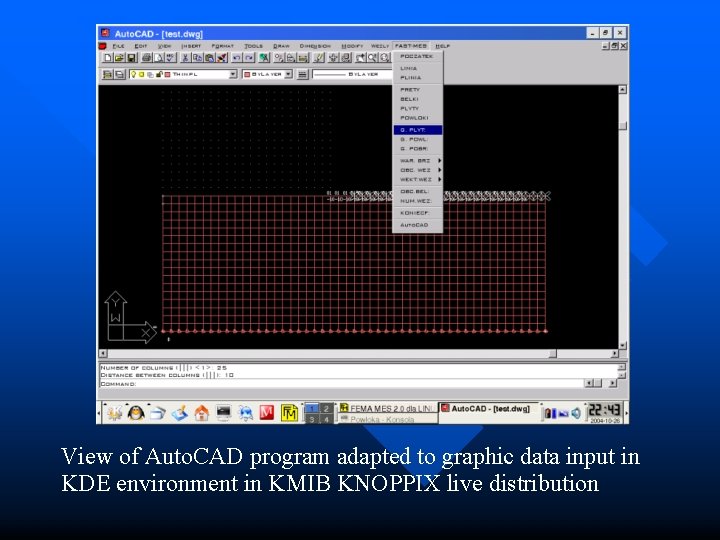 View of Auto. CAD program adapted to graphic data input in KDE environment in