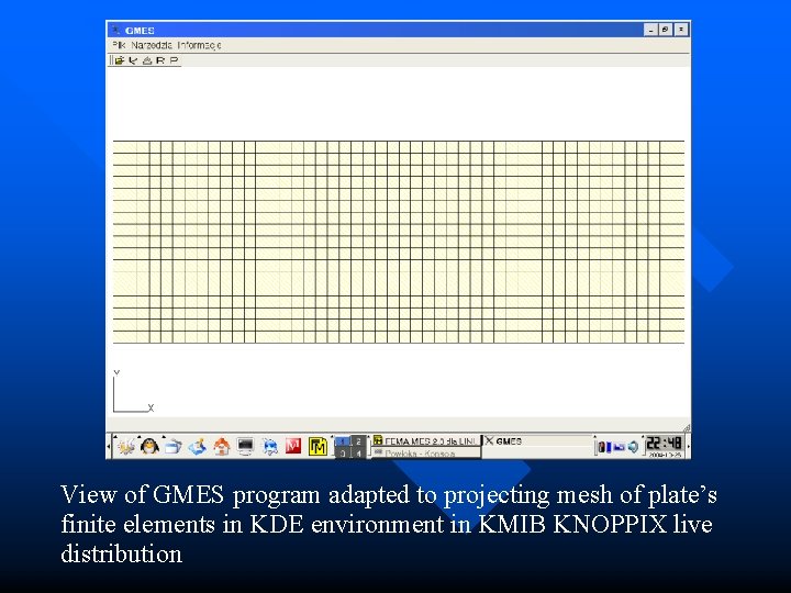 View of GMES program adapted to projecting mesh of plate’s finite elements in KDE
