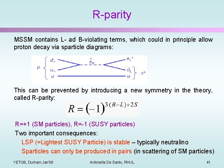 R-parity MSSM contains L- ad B-violating terms, which could in principle allow proton decay