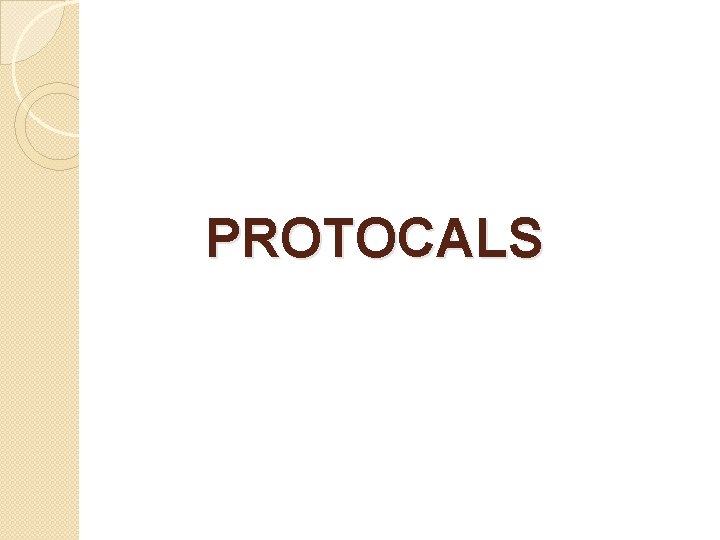 PROTOCALS 