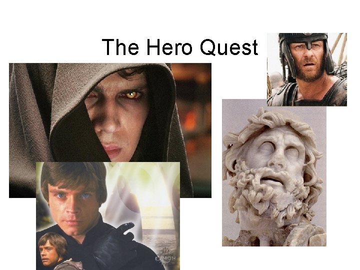 The Hero Quest 