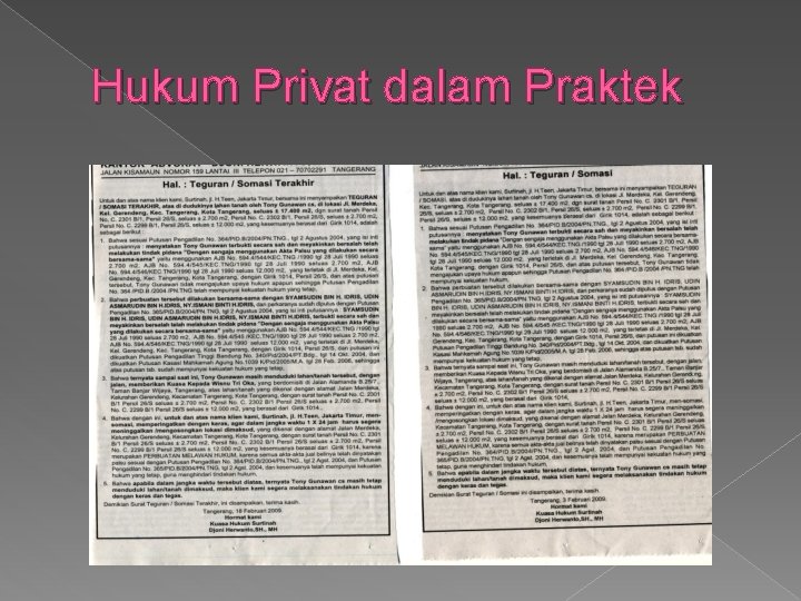 Hukum Privat dalam Praktek Hukum Privat dalam Praktek