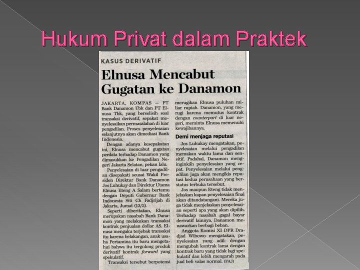 Hukum Privat dalam Praktek Hukum Privat dalam Praktek