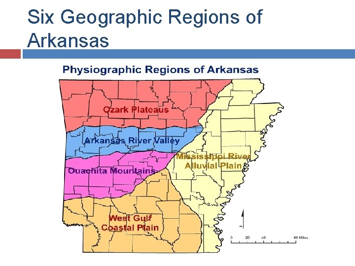 Six Geographic Regions of Arkansas 