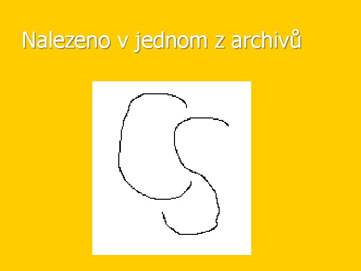 Nalezeno v jednom z archivů 