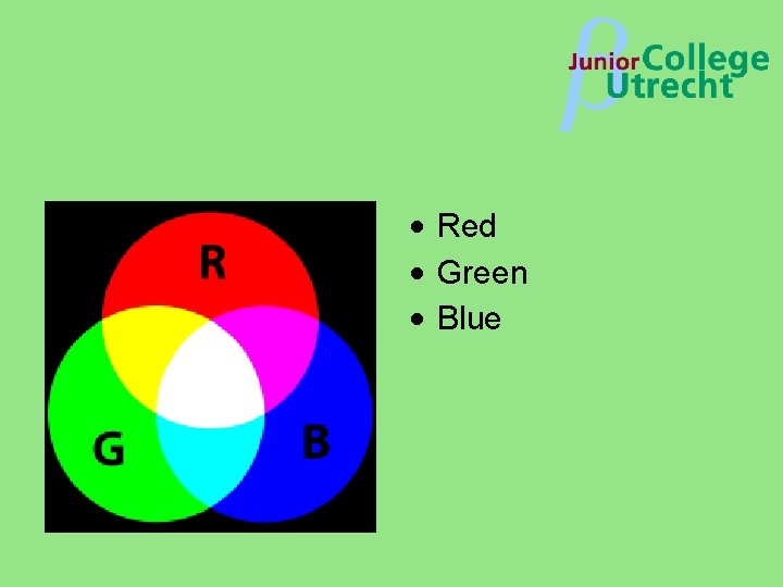 β • Red • Green • Blue 