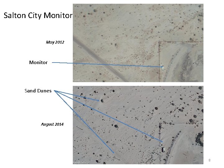 Salton City Monitor May 2012 Monitor Sand Dunes August 2014 8 