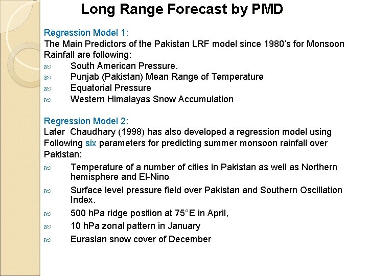 Monsoon Rainfall Prediction Over Pakistan Arif Mahmood Chief