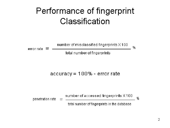 Performance of fingerprint Classification 2 