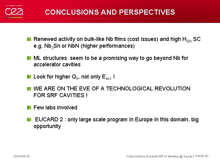 CONCLUSIONS AND PERSPECTIVES Renewed activity on bulk-like Nb films (cost issues) and high HSH