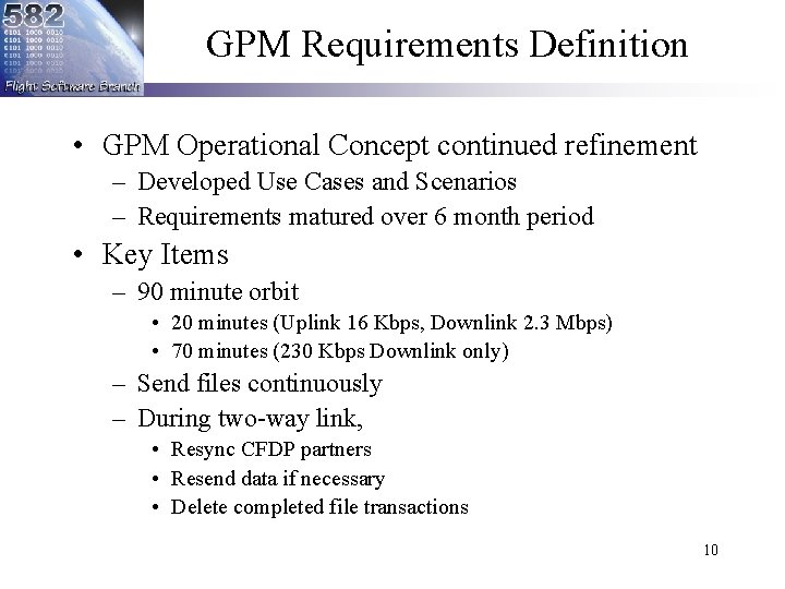 GPM Requirements Definition • GPM Operational Concept continued refinement – Developed Use Cases and GPM Requirements Definition • GPM Operational Concept continued refinement – Developed Use Cases and