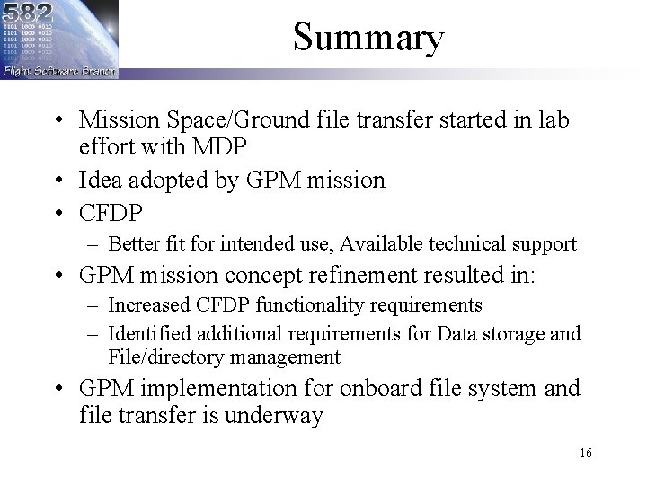Summary • Mission Space/Ground file transfer started in lab effort with MDP • Idea Summary • Mission Space/Ground file transfer started in lab effort with MDP • Idea