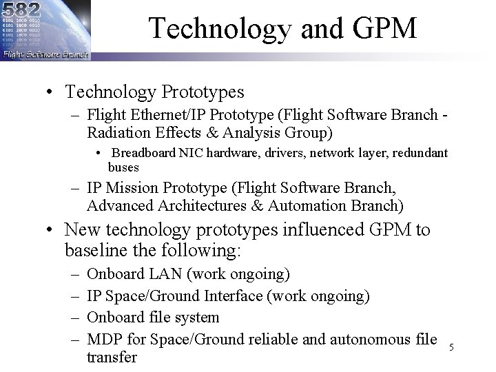 Technology and GPM • Technology Prototypes – Flight Ethernet/IP Prototype (Flight Software Branch Radiation Technology and GPM • Technology Prototypes – Flight Ethernet/IP Prototype (Flight Software Branch Radiation