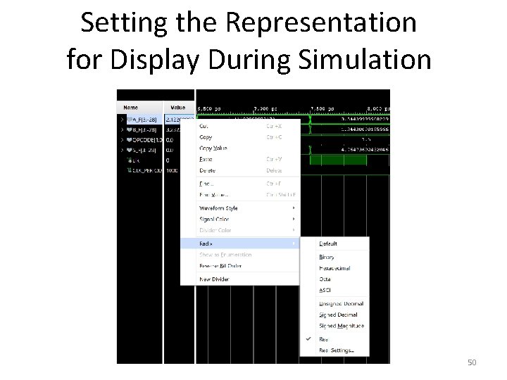 Setting the Representation for Display During Simulation 50 