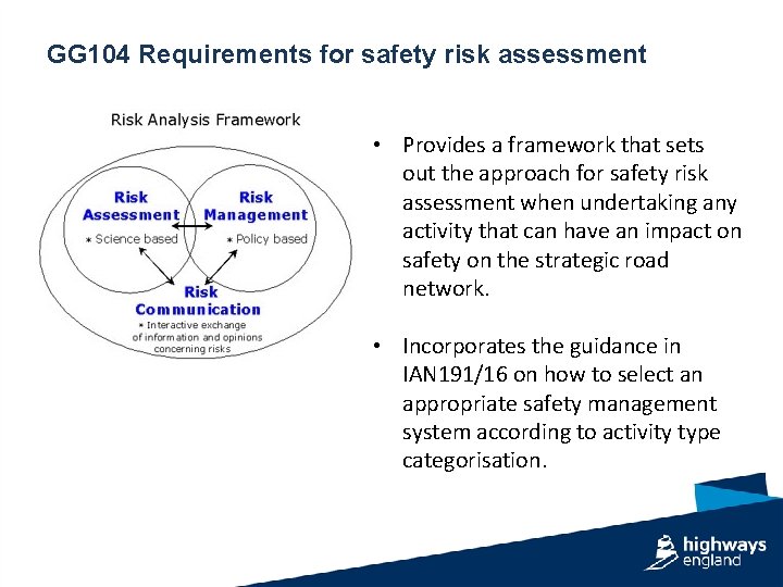 GG 104 Requirements for safety risk assessment • Provides a framework that sets out