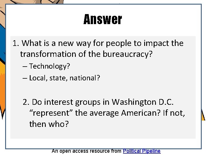 What are the effects of bureaucrats as interest groups