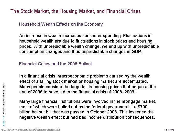 The Stock Market, the Housing Market, and Financial Crises Household Wealth Effects on the