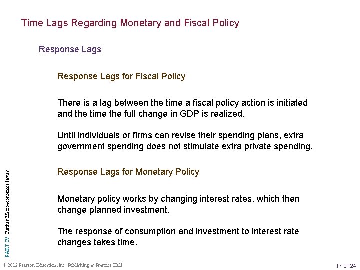 Time Lags Regarding Monetary and Fiscal Policy Response Lags for Fiscal Policy There is