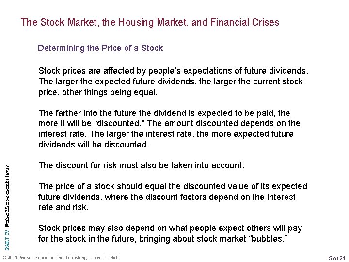 The Stock Market, the Housing Market, and Financial Crises Determining the Price of a