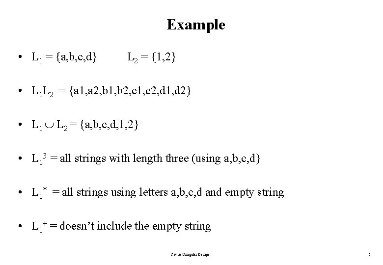 Example • L 1 = {a, b, c, d} L 2 = {1, 2}