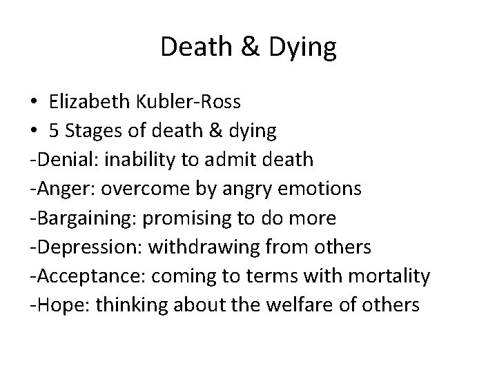Are of 5 and the stages dying? death what 5 STAGES