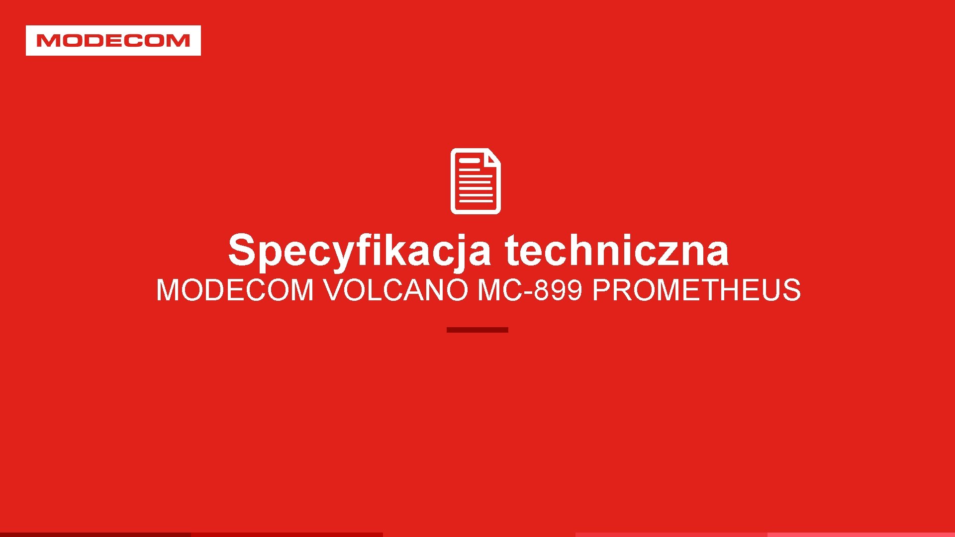 Specyfikacja techniczna MODECOM VOLCANO MC-899 PROMETHEUS 