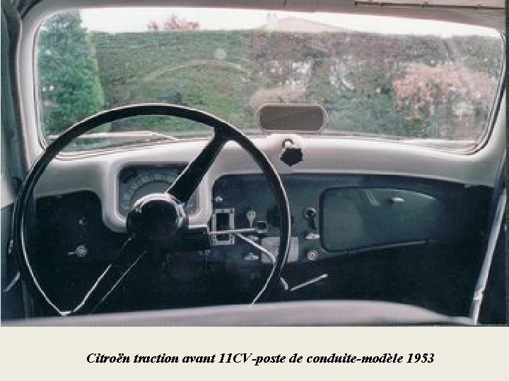 Citroën traction avant 11 CV-poste de conduite-modèle 1953 