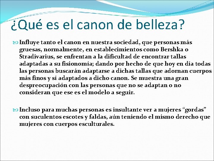 ¿Qué es el canon de belleza? Influye tanto el canon en nuestra sociedad, que